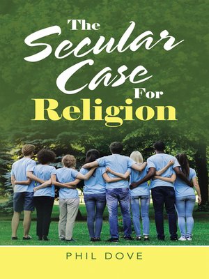 cover image of The Secular Case for Religion